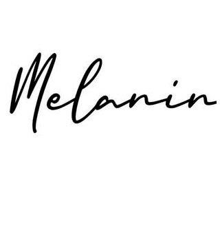 MELANIN
